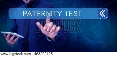 Text Caption Presenting Paternity Test. Word Written On A Test Of Dna To Determine Whether A Given M