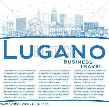 Outline Lugano Switzerland Skyline With Blue Buildings And Copy Space. Vector Illustration. Business