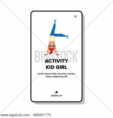 Activity Kid Girl Vector. Happy Child, Fun Childhood, Joy Young, Summe Play Activity Kid Girl Web Fl