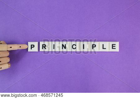 Letters Of The Alphabet With The Word Principle. Principled Concept. Self Motivation. Self Principle