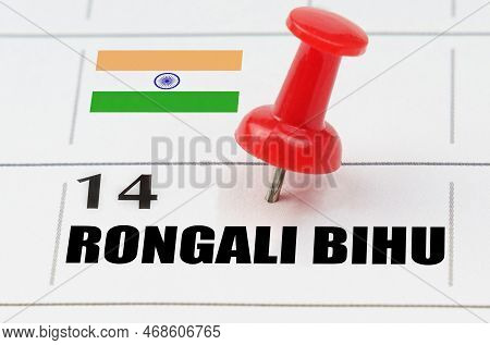 National Holidays. On The Calendar Grid, The Date And Name Of The Holiday - India - Rongali Bihu
