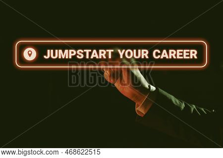 Text Showing Inspiration Jumpstart Your Career. Business Overview Make It Work Successfully After A 