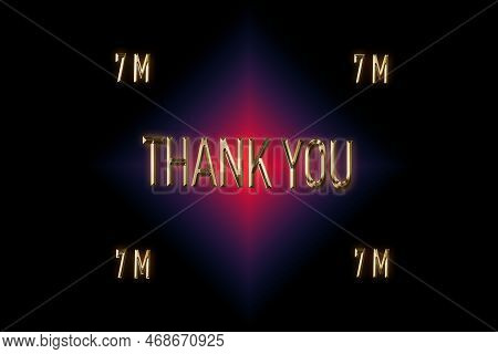 7 M Followers. Thank You For With A Special Design For Your Support, 3d Render, Golden Words Effect 