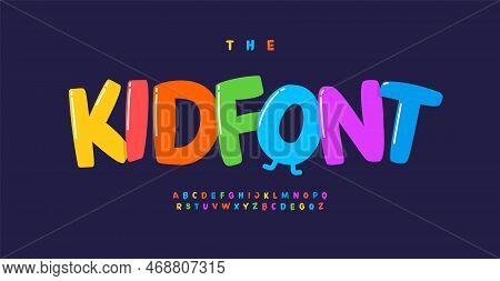 Kid Font Cartoon Letters Joyful Alphabet. Childish Playful Color Typographic Design. Regular Upperca