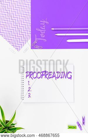 Text Showing Inspiration Proofreading. Conceptual Photo Act Of Reading And Marking Spelling, Grammar