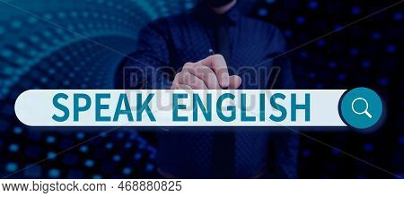 Writing Displaying Text Speak English. Internet Concept Study Another Foreign Language Online Verbal