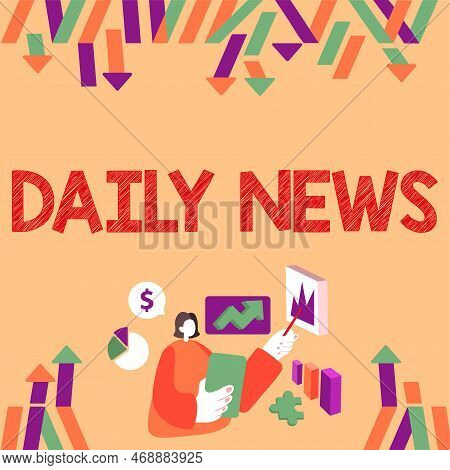 Hand Writing Sign Daily News. Word Written On Information Or Reports About Recent Events Published E