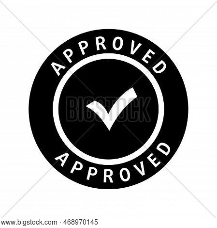 Approved Round Stamp With Tick. Vector Stock Illustration Isolated On White Background.