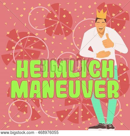 Conceptual Caption Heimlich Maneuver. Conceptual Photo Application Of Upward Pressure In Case Of Cho