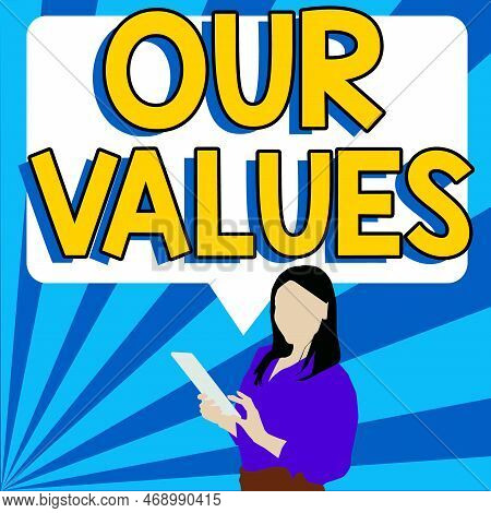 Writing Displaying Text Our Values. Business Overview List Of Morals Companies Or Individuals Commit