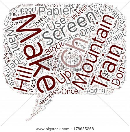 How To Make Mountains And Hills For Your Model Railroad text background wordcloud concept