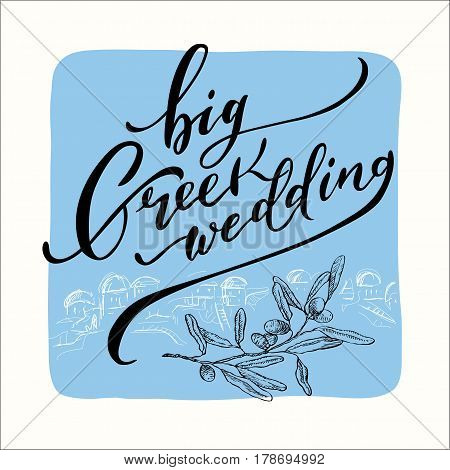 Calligraphy inscription 'BIG Greek Wedding'. Blue back. Vector