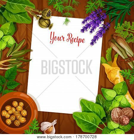 Herbs and spices with blank recipe paper on wooden background. Fresh basil, rosemary, parsley, cardamom, garlic, dill, nutmeg, celery, poppy, lemongrass, sorrel and lavender on table with copy space