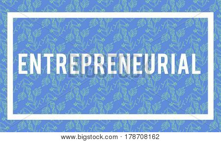 Entrepreneurial Business Startup Tycoon