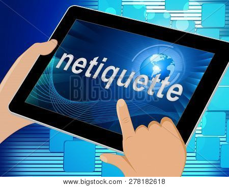 Netiquette Polite Digital Behavoir Or Web Etiquette - 3D Illustration