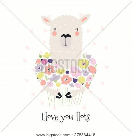 Hand Drawn Valentines Day Card With Cute Funny Llama Holding Flowers, Text Llove You Llots. Isolated