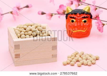 Japanese Traditional Event, Soybeans And Mask Of Demon Are Used On An Annual Event /setsubun.
