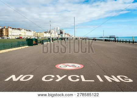Brighton, England-18 October,2018: No Cycling Sign On Footpath Or Sidewalk In Public Area At Brighto