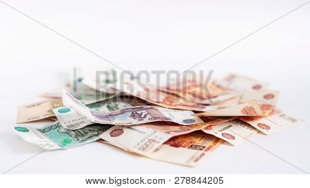 Heap Of Russian Money, Rubel Banknotes On White Background. Loan, Mortgage, Credit Concept