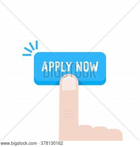 Cartoon Hand Press On Apply Now Button. Flat Modern Logotype Element Graphic Art Design Isolated On 