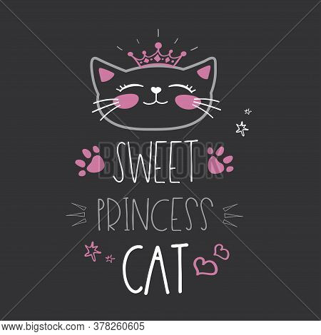 Cute Cat Head With Crown And Lettering -sweet Princess Cat