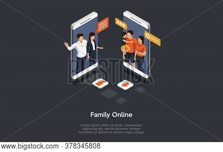 Concept Of Family Video Conference. Happy Families Call To Each Other With Smartphone By Video Call.