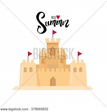 Summer Postcard. Calligraphic Inscription Hello Summer. Sand Castle. Cartoon Design. Vector Stock Il