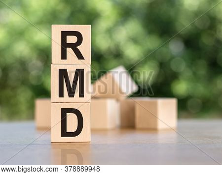 Wooden Blocks With Words Rmd Required Minimum Distributions