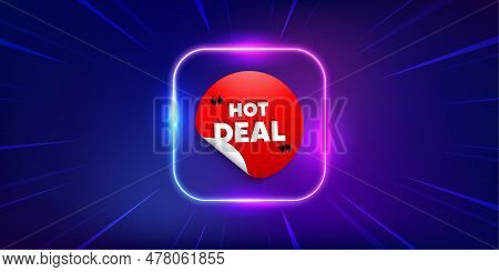 Hot Deal Sticker. Neon Light Frame Offer Banner. Discount Sale Banner. Round Coupon Offer Icon. Hot 