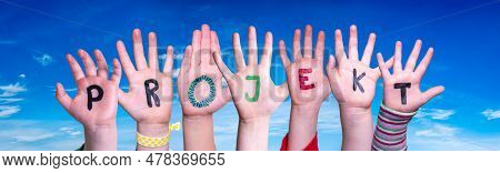 Children Hands Building Word Projekt Means Project, Blue Sky