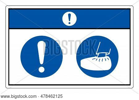 Notice Shoe Covers Symbol Sign ,vector Illustration, Isolate On White Background Label. Eps10