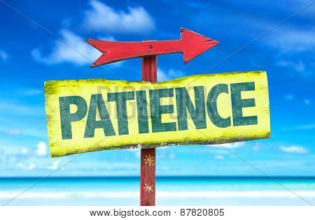 Patience sign with beach background