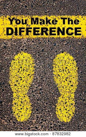 You Make The Difference Message. Conceptual Image