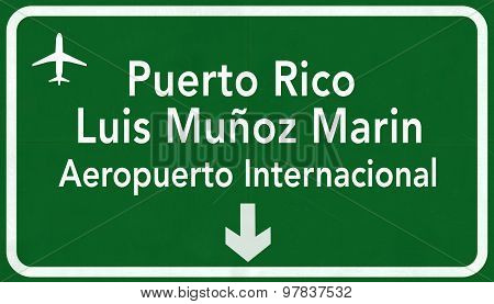 Puerto Rico San Juan International Airport Highway Sign