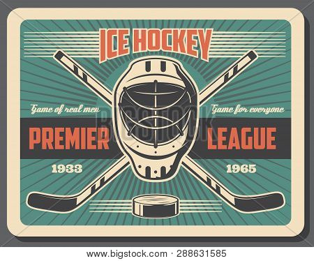 Ice Hockey Sport, Tournament Or Championship On Rink. Vector Retro Goalkeepers Mask And Sticks With 
