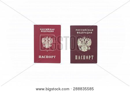 Shchelkovo, Russian Federation - Mar 09, 2019: Two Russian Passports -  Photo Of  Foreign Passport O