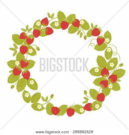 Summer Or Spring Season Frame With Strawberry, Leaves And Flowers. Decoration Element For Cards And 