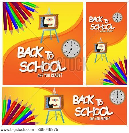 Back To School Illustration For Banners, Flyer And Brochure With Clock, Colours And Borad. Cartoonic