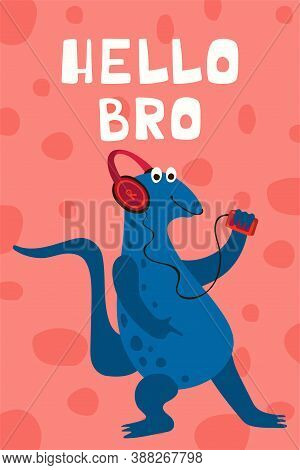 Children's Poster With Funny Dinosaur Listening To Music With Headphones In Cartoon Style. Cute Conc