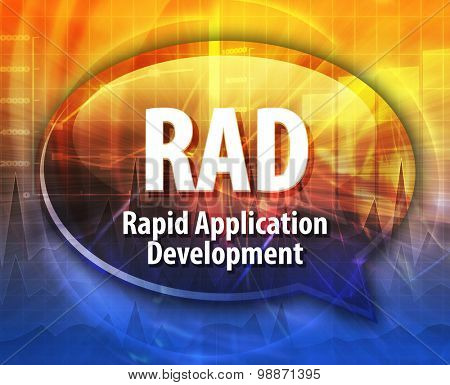 Speech bubble illustration of information technology acronym abbreviation term definition RAD Rapid Application Development