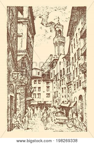 Scene Streets in European town Florence in Italy . engraved hand drawn in old sketch and vintage style. historical architecture with buildings, perspective view. Travel postcard. Palazzo Vecchio