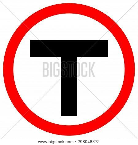 T-junction Traffic Road Sign,vector Illustration, Isolate On White Background,symbols, Icon. Eps10