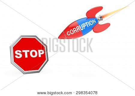 Stop Corruption Concept. Stop Sign Shield With Corruption Sign Rocket On A White Background. 3d Rend