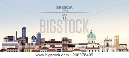 Vector Illustration Of Brescia City Skyline On Colorful Gradient Beautiful Day Sky Background With F