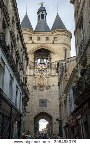 Bordeaux, France - September 9, 2018: La Grosse Cloche (great Bell15th Century), The Second Remainin