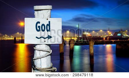 Street Sign The Direction Way To God