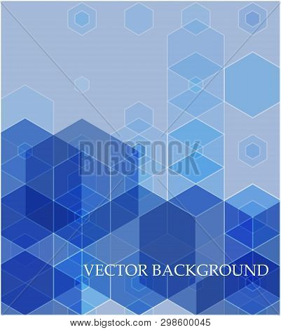 Vector Abstract Geometric Background. Blue Hexagon Shape