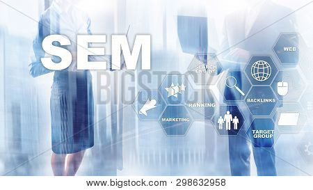 Sem Search Engine Optimization Marketing Ranking Traffic Website Internet Business Technology Commun