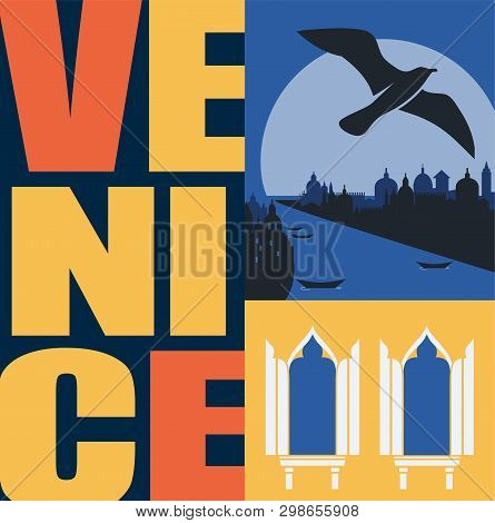 Venice, Italy Vector Illustration, Postcard. Travel To Venice Modern Flat Graphic Design Element Wit