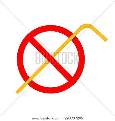 Stop Waste Straw Tube Plastic, Waste Drinking Straw Sign Red, Logo Of Straw Stop Use, Symbol Of Camp